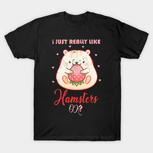 Hamster Lover Gift Cute Hamster T-Shirt by shirtsyoulike